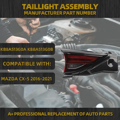 Tail Light Assembly Compatible with 2016-2021 Ma-zda CX-5 Inner Left Driver Side Tail Light Replaces# KB8A-51-3G0A, KB8A-51-3G0B
