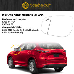 Left Driver Side Mirror Glass Compatible with MAZDA CX5 2015-2016 with Heated Blind Spot Detection Convex Glass Replaces TK71-69-1G7