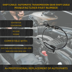 Automatic Transmission Gear Shift Cable Compatible with 2003-2010 Dodge Ram 1500 2500 3500 2008-2010 Ram 4500 5500 Replace 52107847AK 52107847AM 912-600 912600