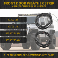 Front Full Door Weatherstrip Seal Trim Kit Compatible with Jeep Wrangler JK 2007-2018 Rubber Weather Stripping Felt Gasket #55395274AW 55395275AW Left Driver & Right Passenger Side 2PCS