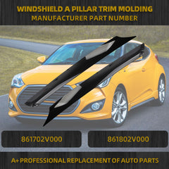 Exterior Window A-Pillar Trim Panel Compatible with 2012-2017 Hyundai Veloster Replace# 861702V000 861802V000