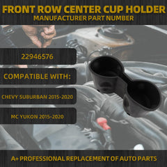 Front Row Center Cup Holder Compatible with Chevy Suburban 2015-2020 ; GMC Yukon 2015-2020