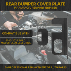 Rear Bumper Cover Plate Compatible with 2022-2025 Ford Maverick Accessories 4/7-Pin Connector Hitch (Not for Lobo)
