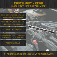 Rear Camshaft 14200-RGW-A01 Compatible with Honda Odyssey 3.5L V6 2008-2017 Honda Pilot 3.5L V6 2009-2015 OE# 14200-RGW-A02 14200RGWA01 14200RGWA02 14200-RGW-A10 14200-RGW-A11