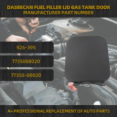 926-395 Gas Tank Cover Compatible with 2011-2019 Toyota Sienna Fuel Door Cover Replaces# 77350-08020