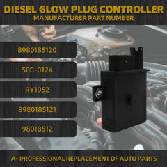 Diesel Glow Plug Controller Compatible with Isuzu FTR FVR 2007-2011 FXR 2004-2011 NPR 2007-2009 NPR-HD NQR NRR 2008-2010 Replaces 8980185120 580-0124 RY1952 8980185121 98018512