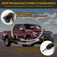 Locking Braided Automatic Transmission Dipstick Compatible with Ford F-150 Trucks 2010-2017 with The 6R80,10R80,4R70E and 4R75E transmissions