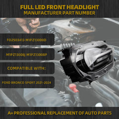 Full LED Front Head Lamp Headlight Right Side Compatible with Ford Bronco Sport 2021 22 23 2024 OE# Replaces FO2503413 M1PZ13008D M1PZ13008J M1PZ13008P RH