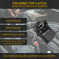 Folding Top Latch Compatible with Jeep Wrangler JL 2018-2024 Gladiator 2020-2024 OE#68391566AB 68391566AA