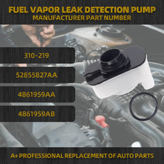 310-219 Evaporative EVAP Emissions System Leak Detection Pump Fit 2007-2019 Dodge Nitro Durango Ram 1500 ProMaster Chrysler Aspen Fiat 500/500L Jeep Grand Cherokee Liberty