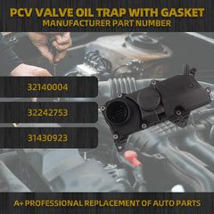 32140004 PCV Valve Oil Trap W/Gasket 2.0L 4 Cylinder Compatible with 2014-2021 Volvo XC90 XC60 S60 S80 S90 V60 V90 XC40 XC70 2.0L 4 Cylinder Replace OE# 32242753 31430923