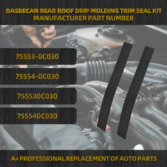 Rear Roof Drip Molding Trim Seal Kit Compatible with Toyota Tundra Crewmax 2007-2021 (4 Full Doors) Replaces# 75553-0C030 75554-0C030