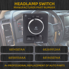 Headlight Switch Lamp Switch Compatible with 2013-2018 Ram 1500 2500 3500 2019-2021 Ram 1500 Classic 68146507AA 68269912AA 6814507AA 68189154AA