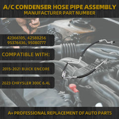 A/C Condenser Hose Pipe Assembly Compatible With 2015-2021 Buick Encore