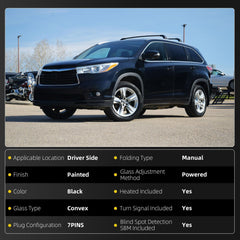 Left Driver Side Mirror Black Compatible with 2014-2019 Toyota Highlander Heated Manual Fold Power Glass w/Turn Signal Blind Spot Detection Replaces 87940-0E272 TO1320361 (7Pins)